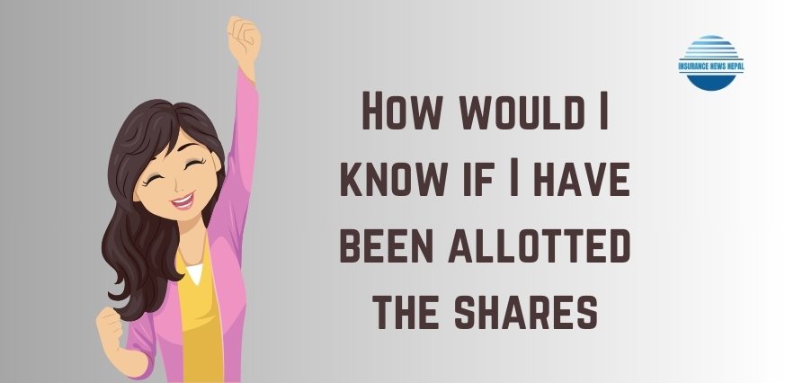 How would I know if I have been allotted the shares
