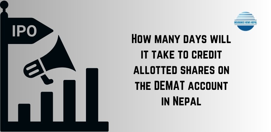 How many days will it take to credit allotted shares on the DEMAT account in Nepal