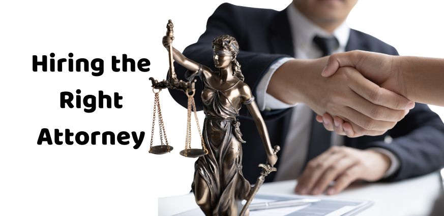 hiring the right attorney